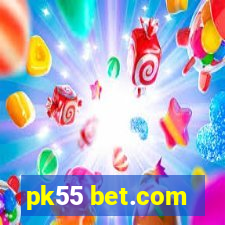 pk55 bet.com